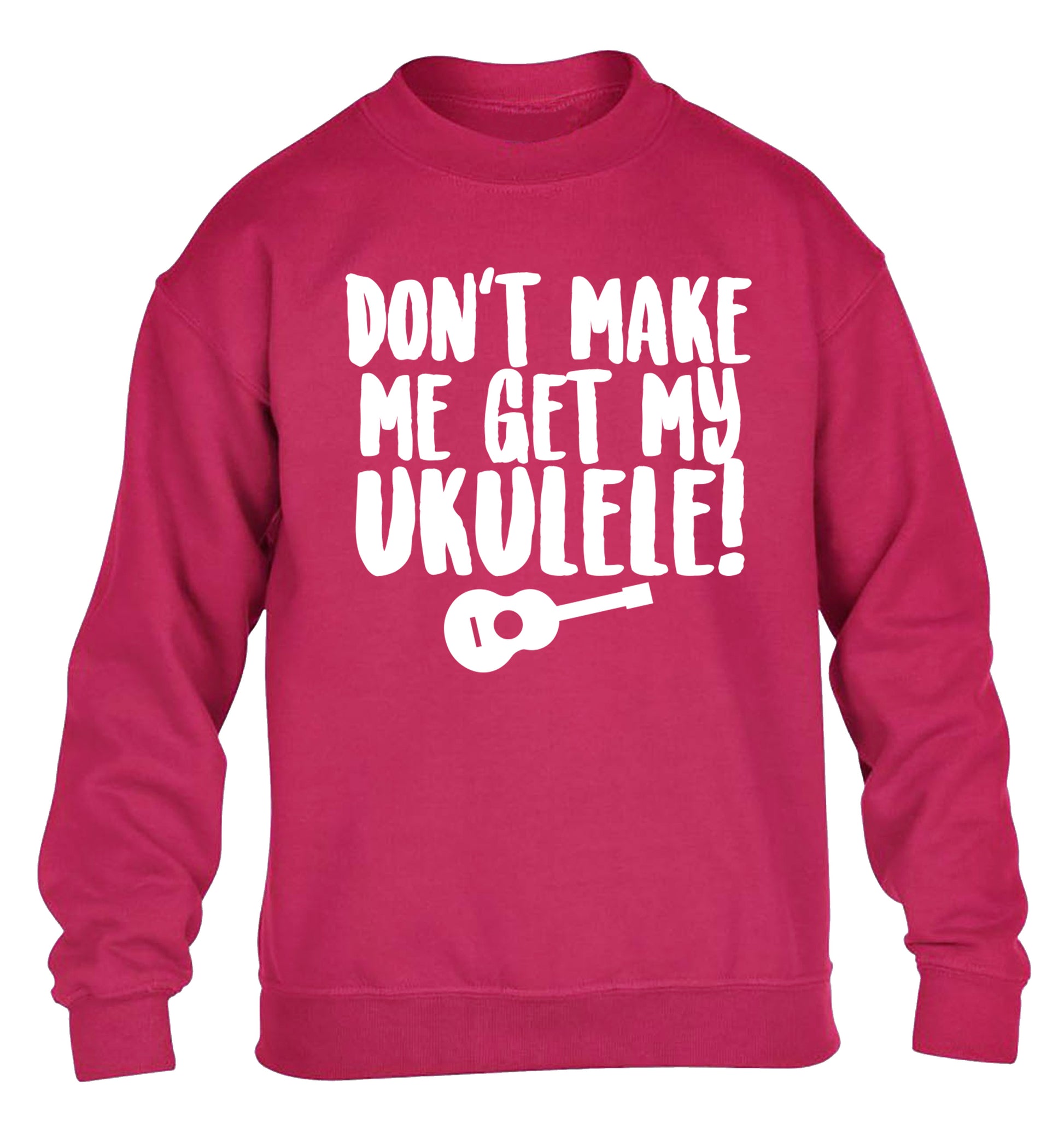Don't make me get my ukulele children's pink sweater 12-14 Years