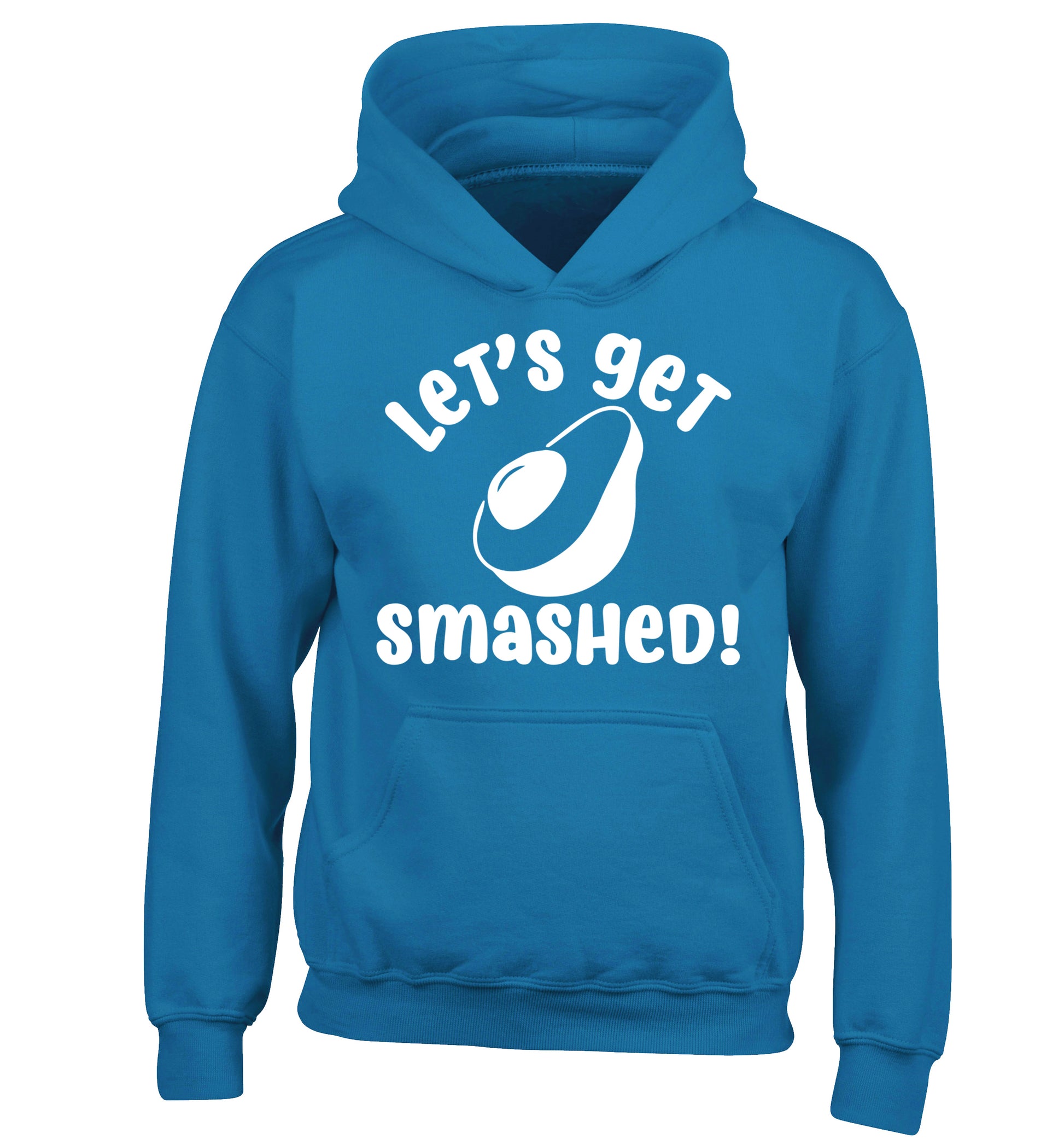 Let's get smashed children's blue hoodie 12-14 Years