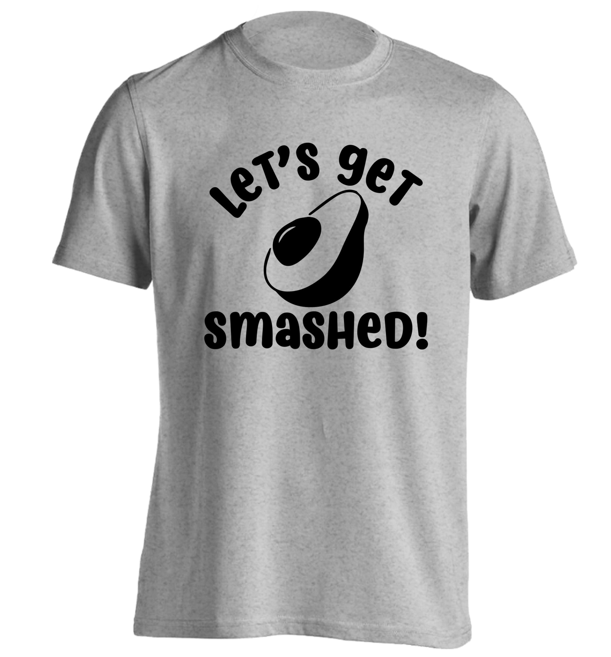 Let's get smashed adults unisex grey Tshirt 2XL
