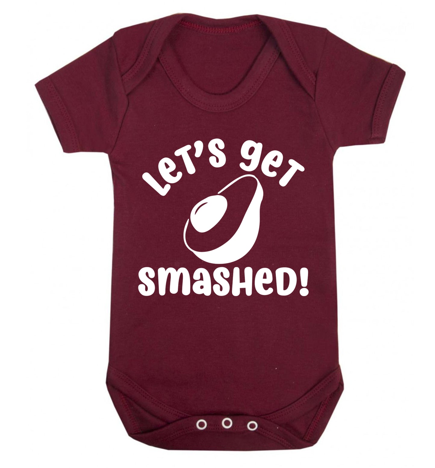 Let's get smashed Baby Vest maroon 18-24 months