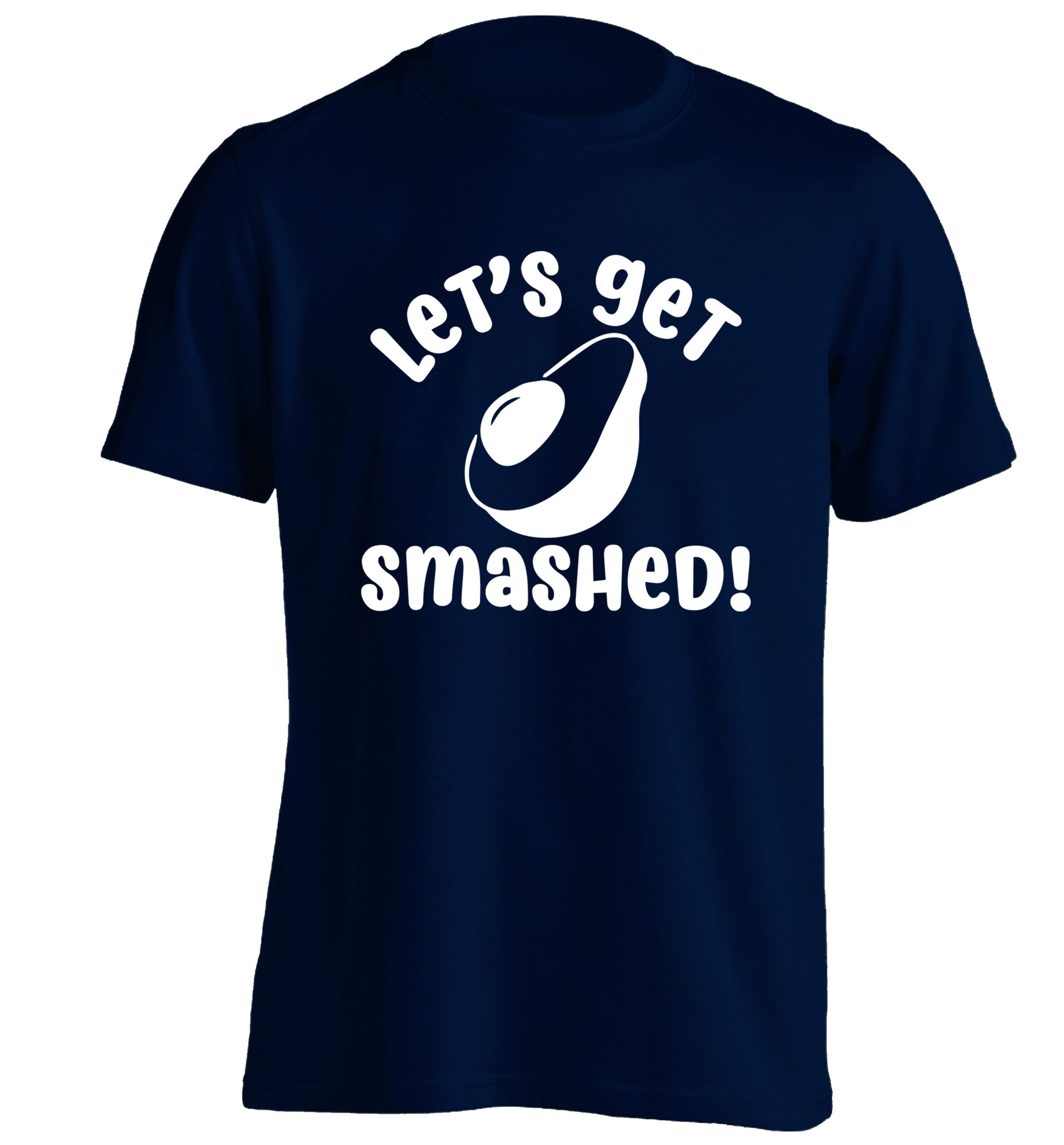 Let's get smashed adults unisex navy Tshirt 2XL