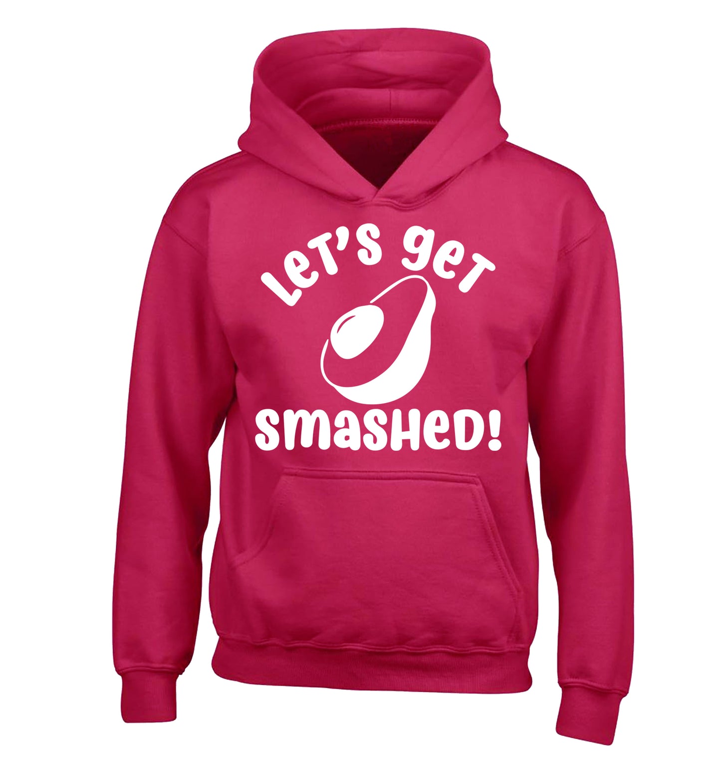 Let's get smashed children's pink hoodie 12-14 Years