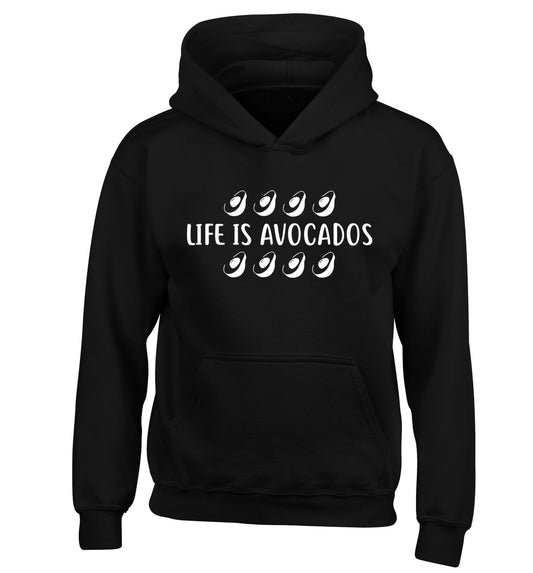 Life is avocados children's black hoodie 12-14 Years