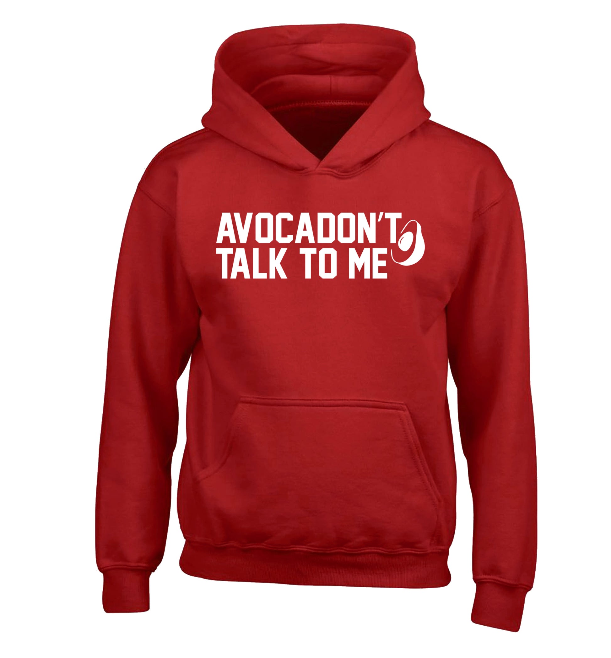 Avocadon't talk to me children's red hoodie 12-14 Years
