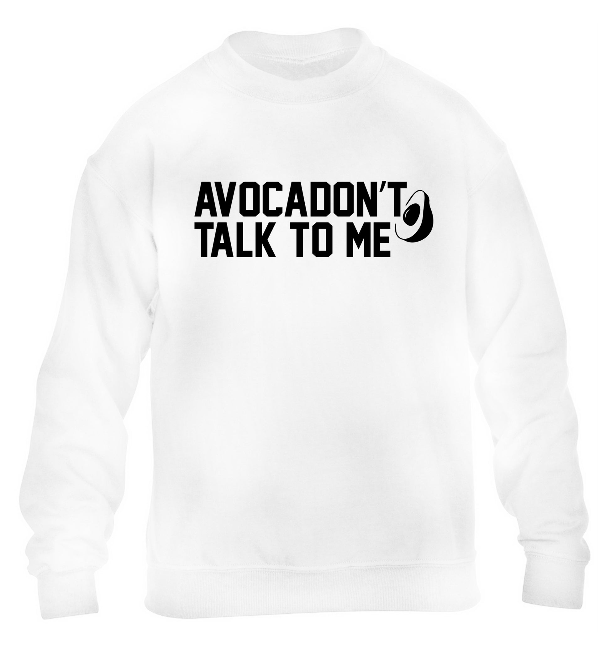 Avocadon't talk to me children's white sweater 12-14 Years