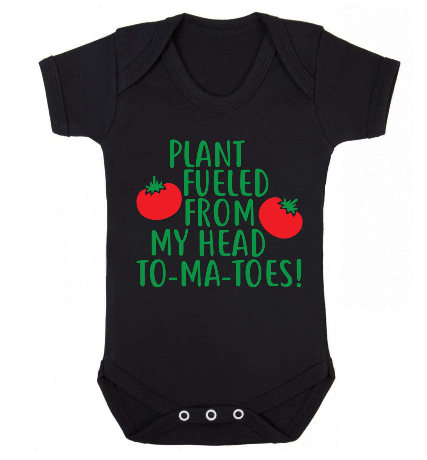Plant fueled from my head to-ma-toes Baby Vest black 18-24 months