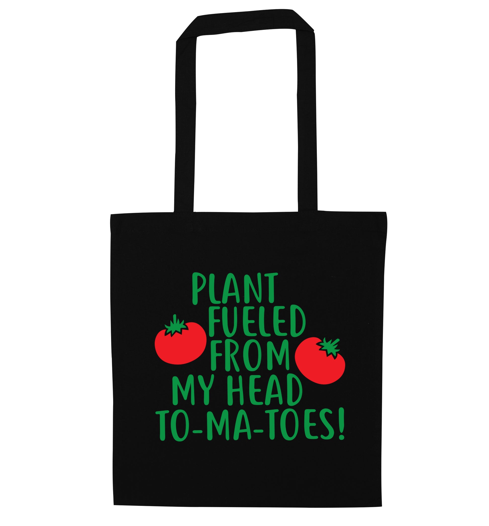 Plant fueled from my head to-ma-toes black tote bag