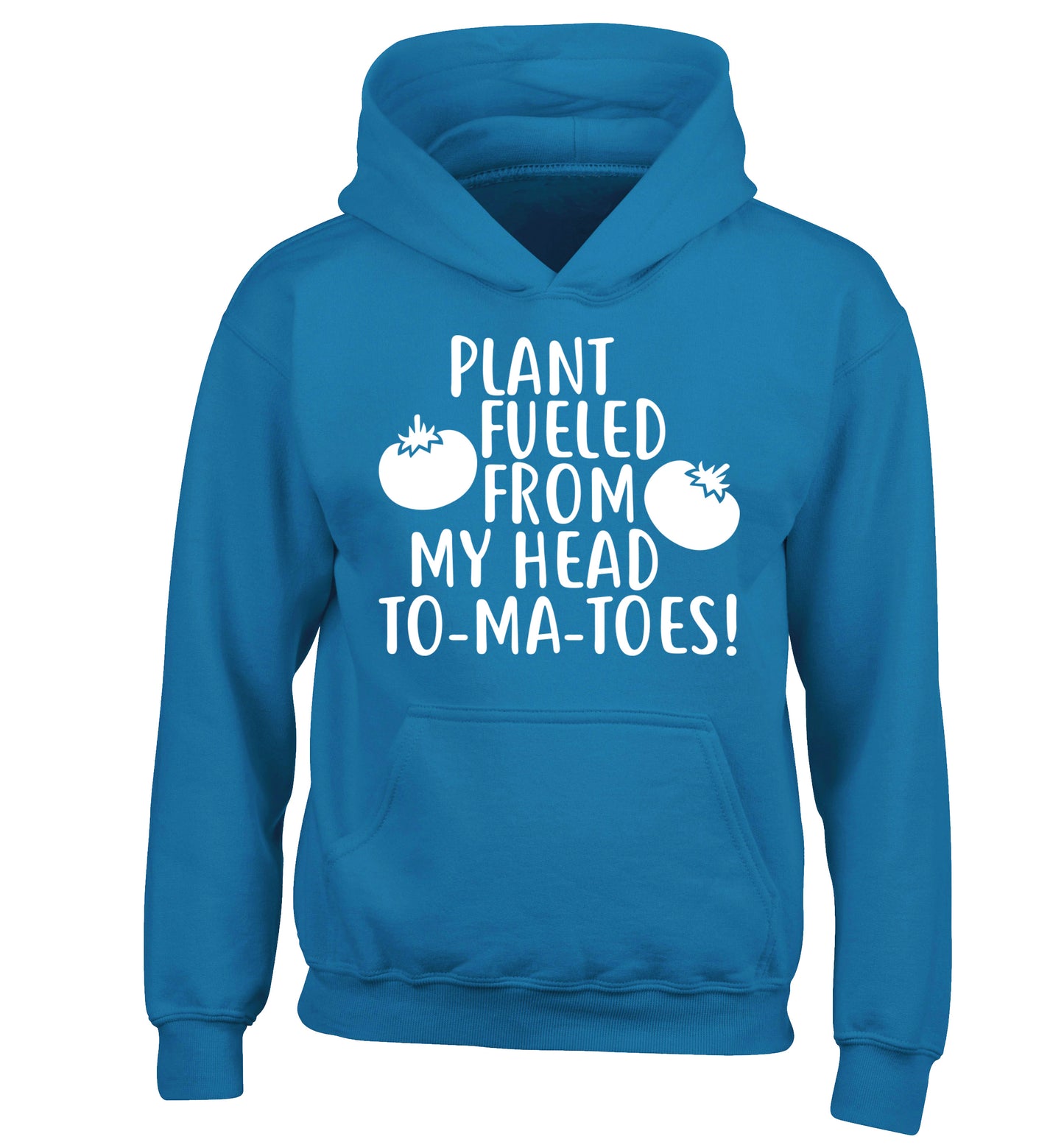 Plant fueled from my head to-ma-toes children's blue hoodie 12-14 Years