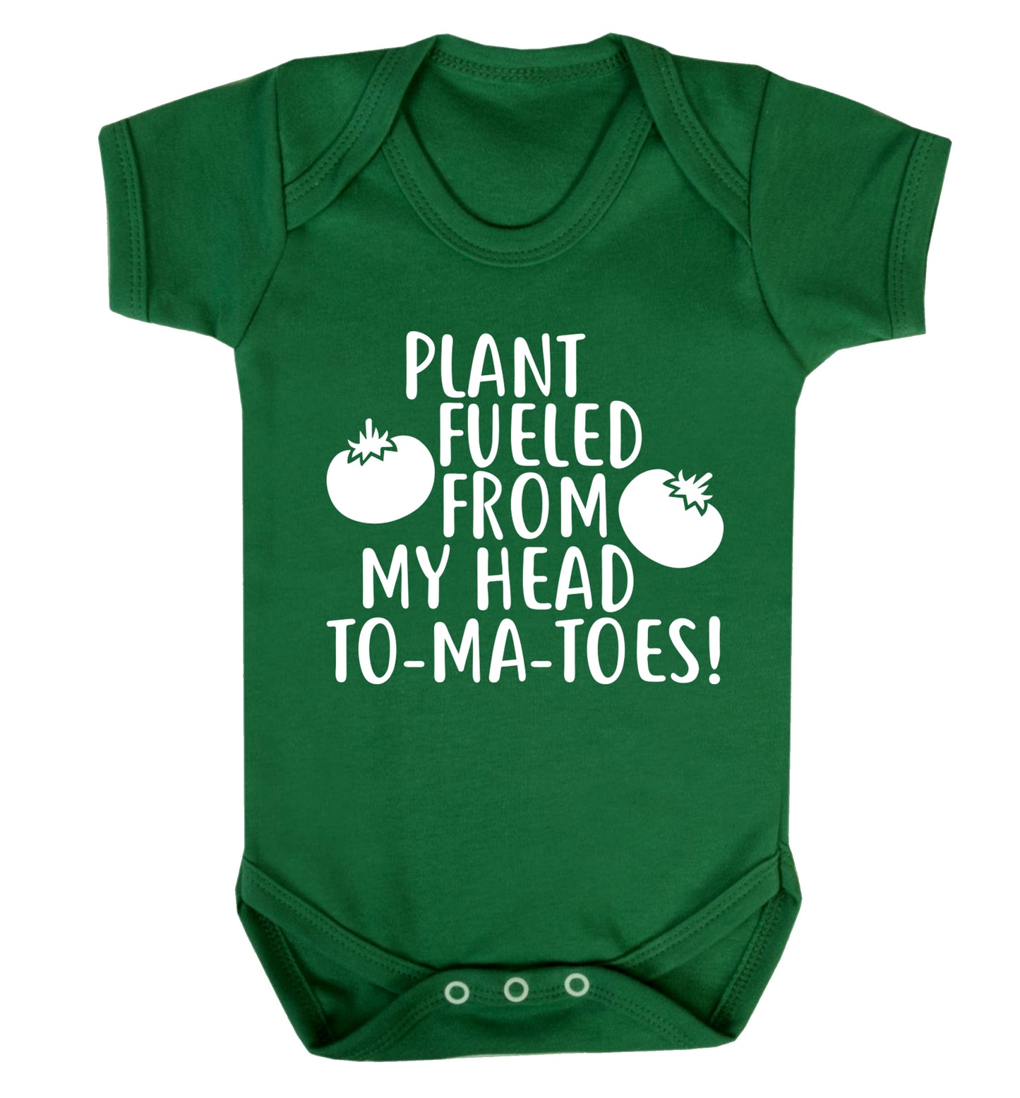 Plant fueled from my head to-ma-toes Baby Vest green 18-24 months