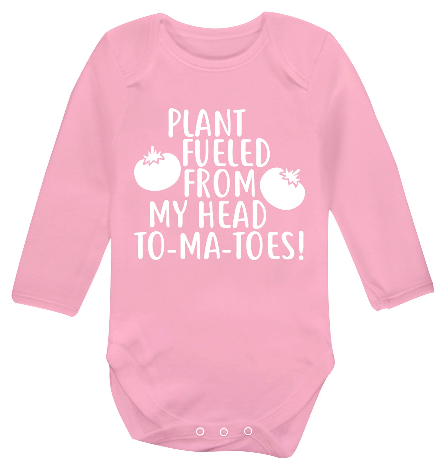Plant fueled from my head to-ma-toes Baby Vest long sleeved pale pink 6-12 months