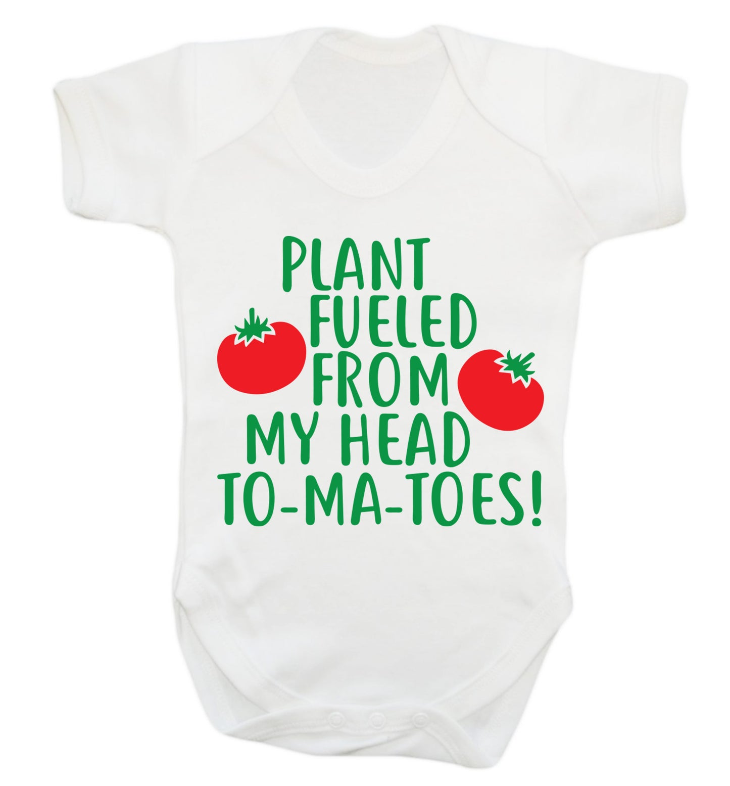Plant fueled from my head to-ma-toes Baby Vest white 18-24 months