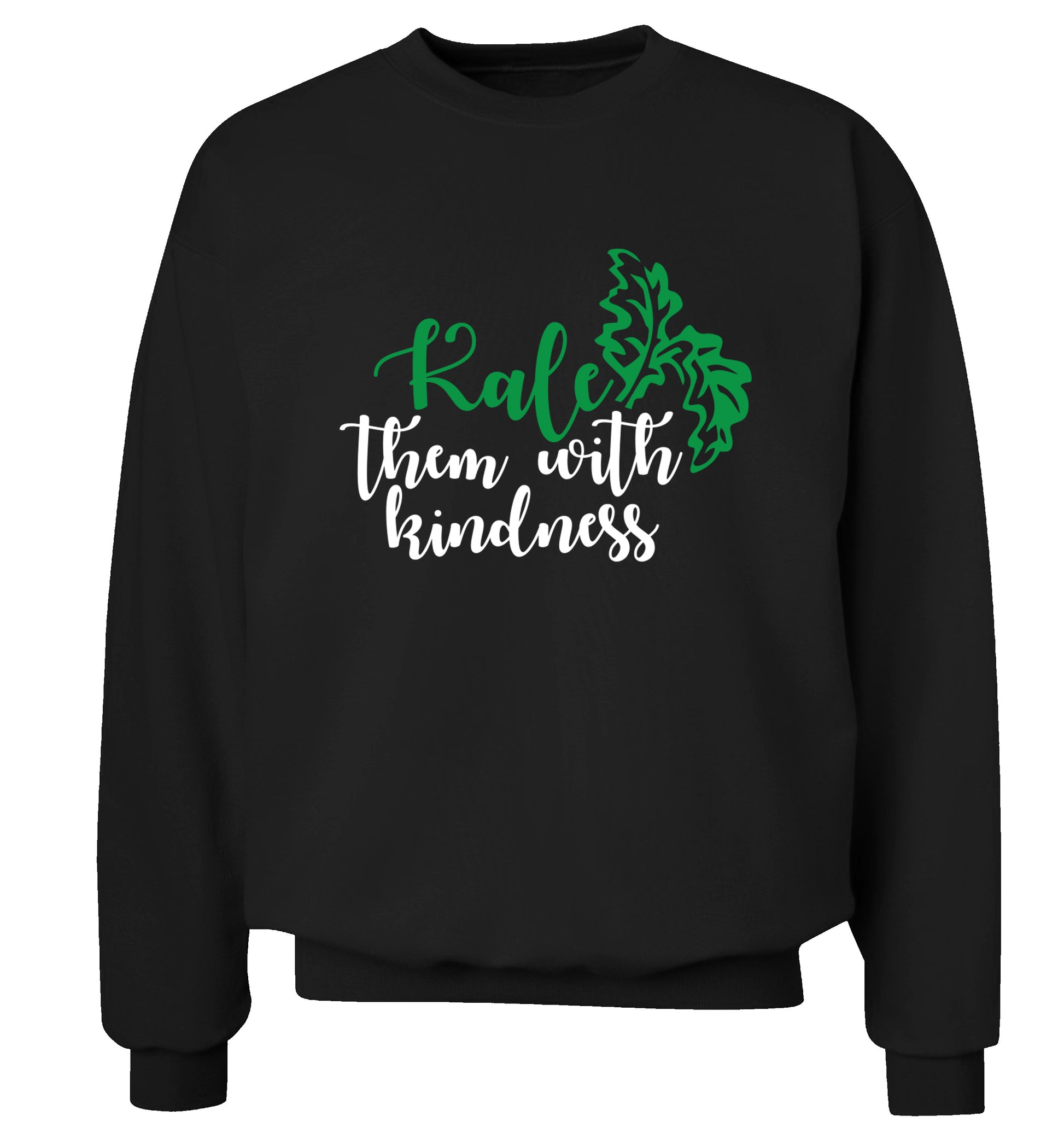 Kale them with kindness Adult's unisex black Sweater 2XL