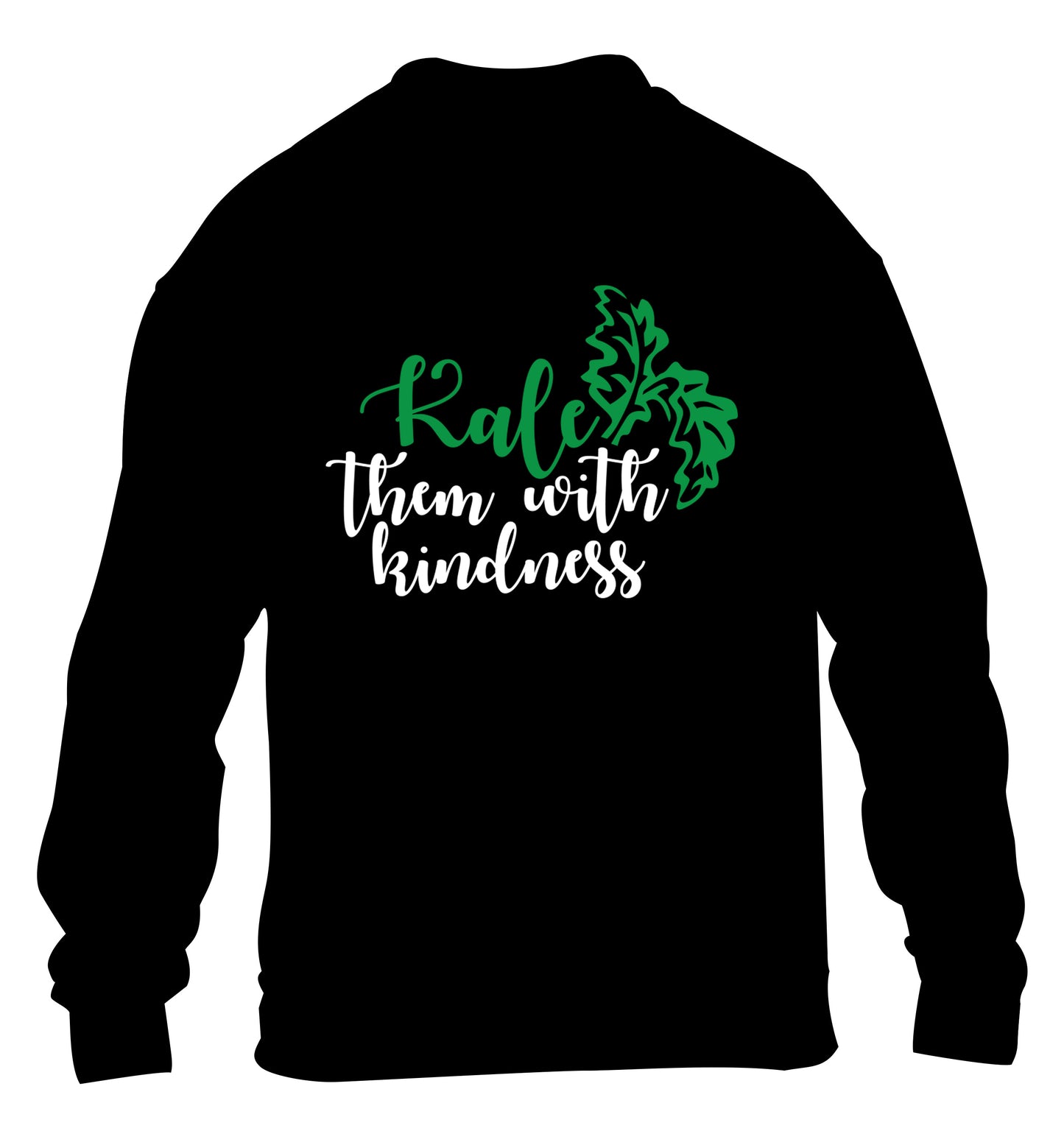 Kale them with kindness children's black sweater 12-14 Years