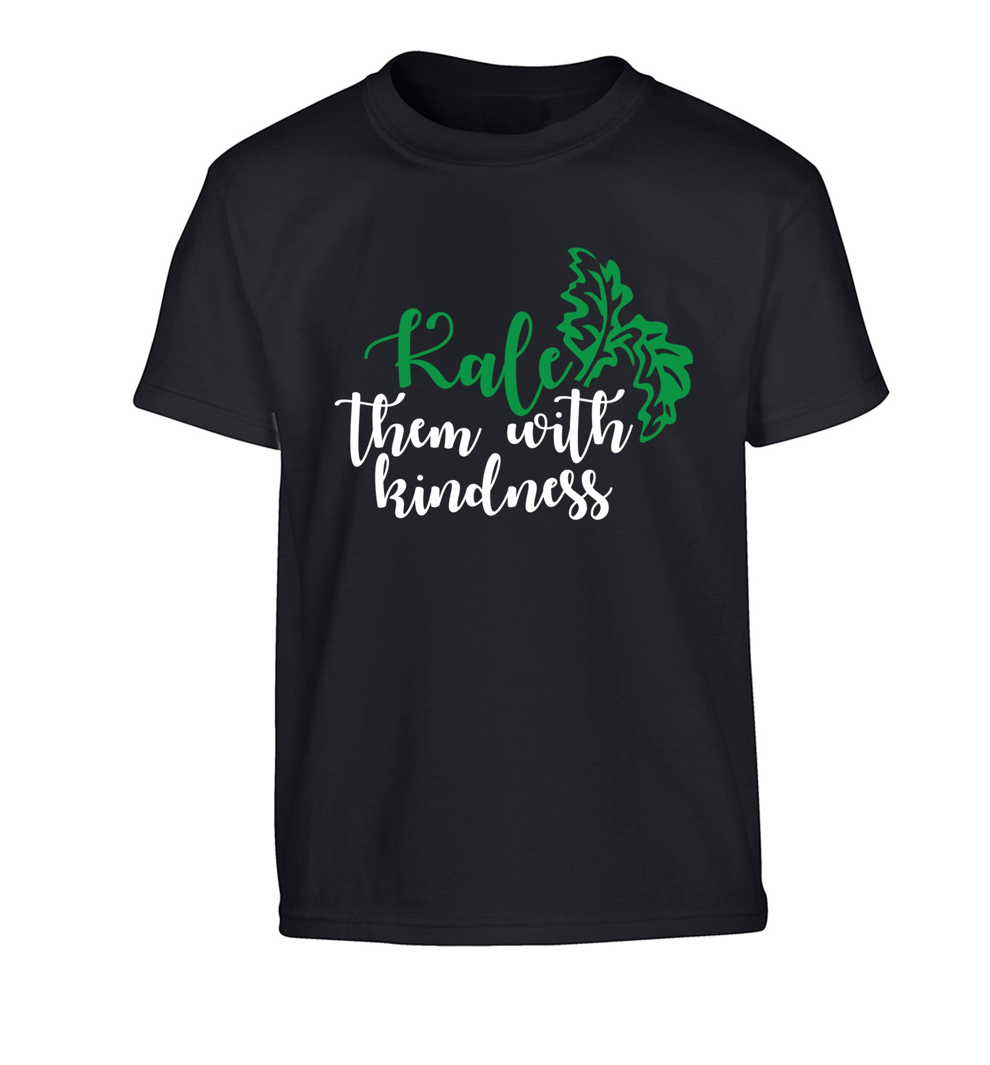 Kale them with kindness Children's black Tshirt 12-14 Years