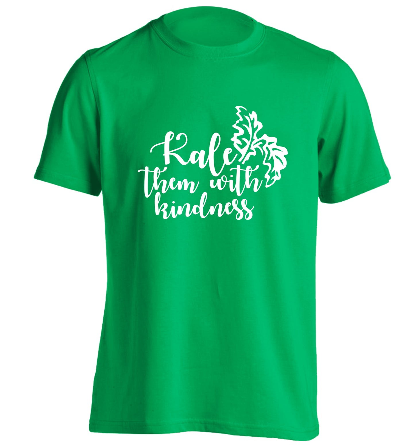 Kale them with kindness adults unisex green Tshirt 2XL