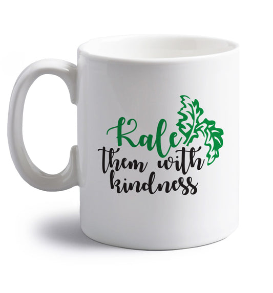 Kale them with kindness right handed white ceramic mug 