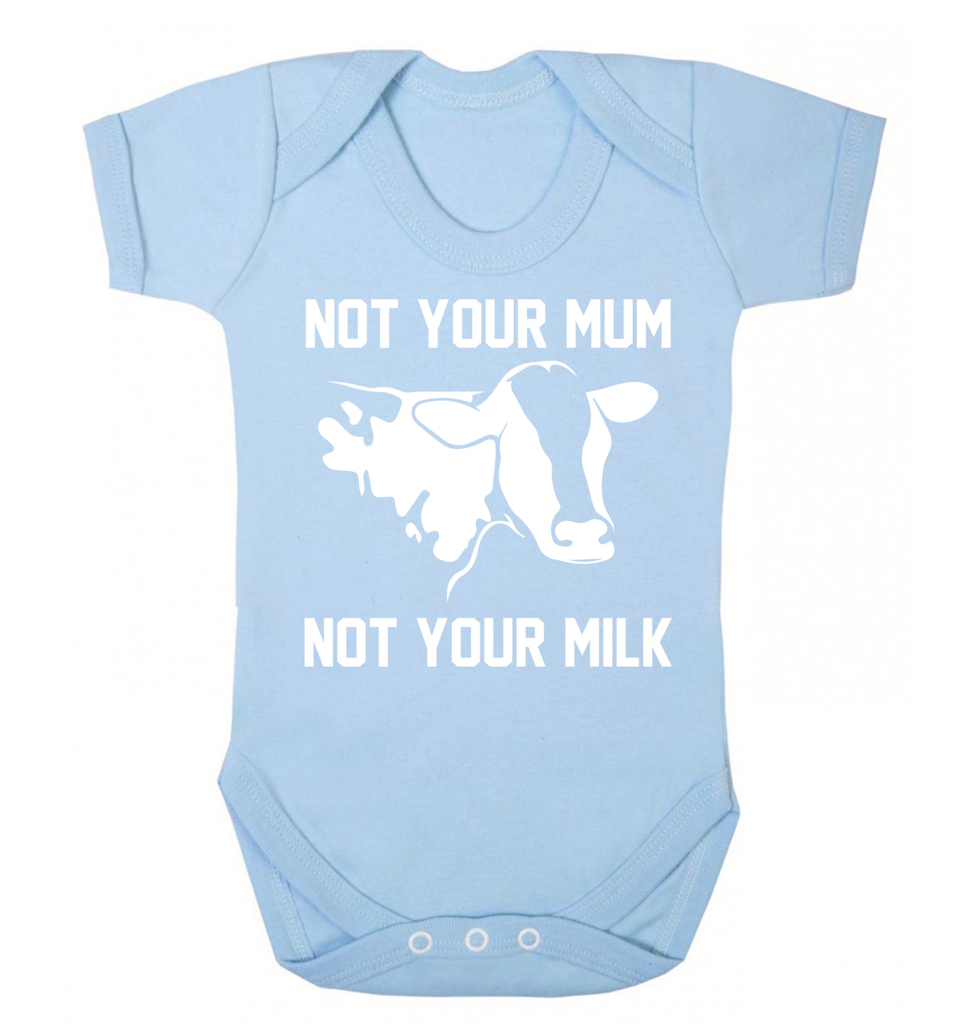 Not your mum not your milk Baby Vest pale blue 18-24 months