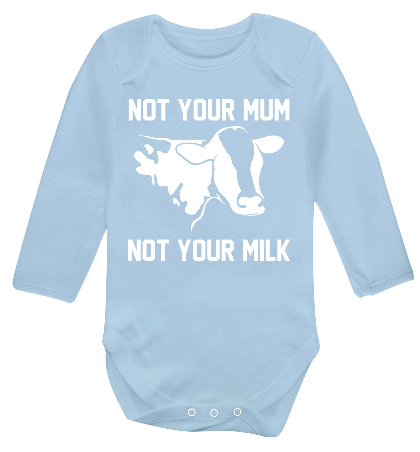 Not your mum not your milk Baby Vest long sleeved pale blue 6-12 months