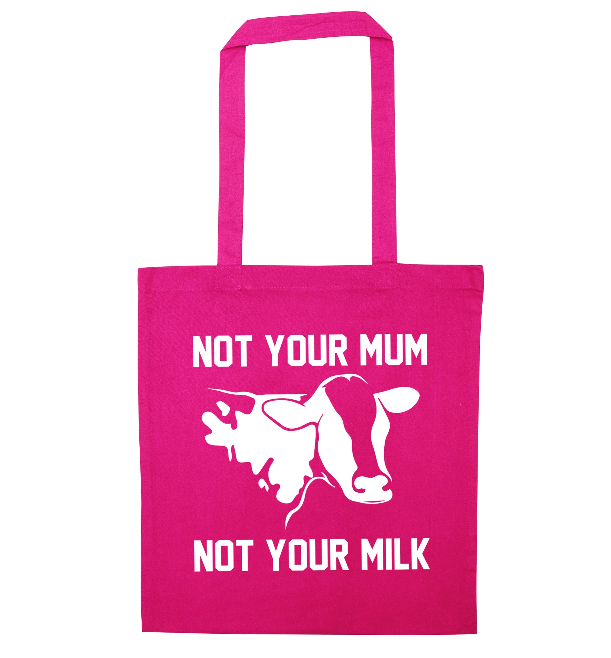 Not your mum not your milk pink tote bag