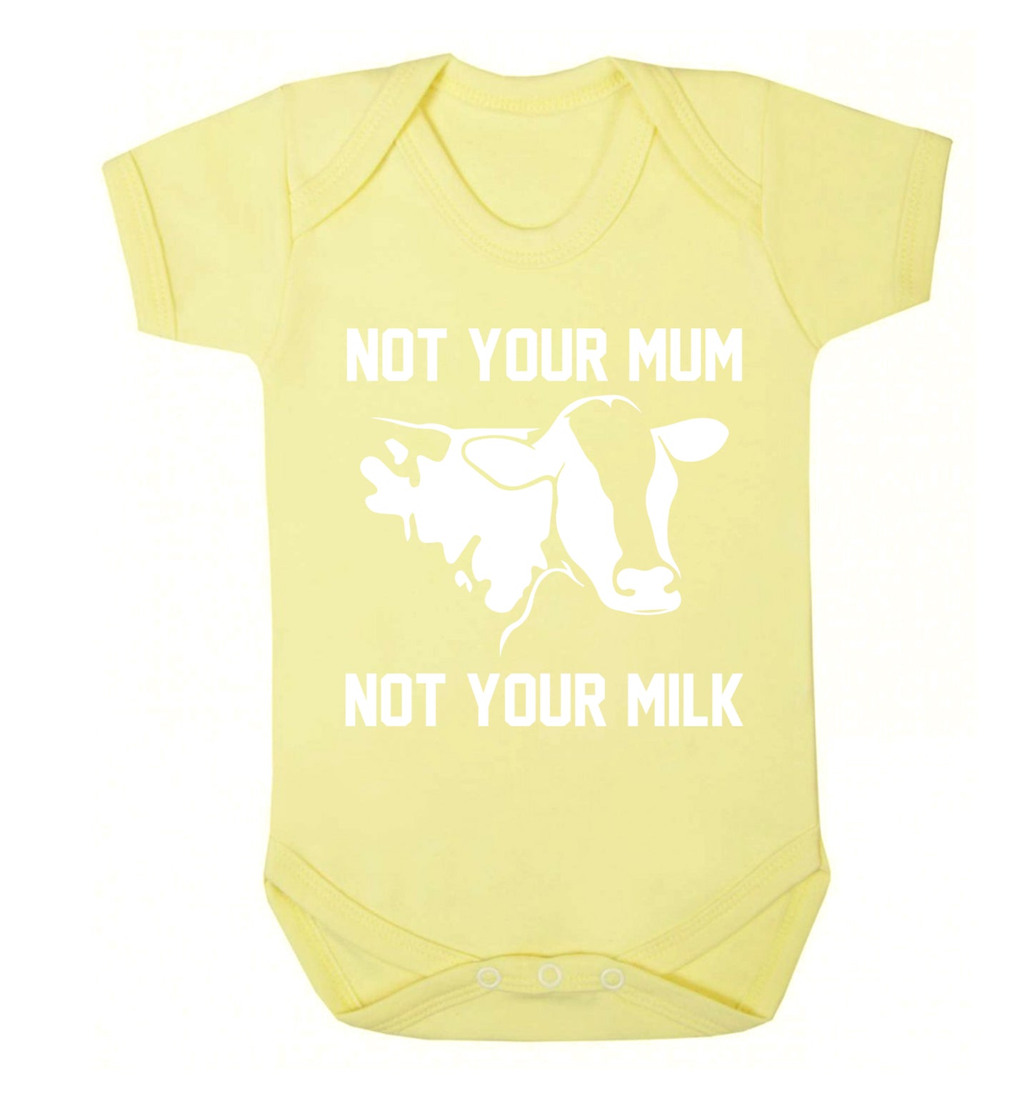 Not your mum not your milk Baby Vest pale yellow 18-24 months