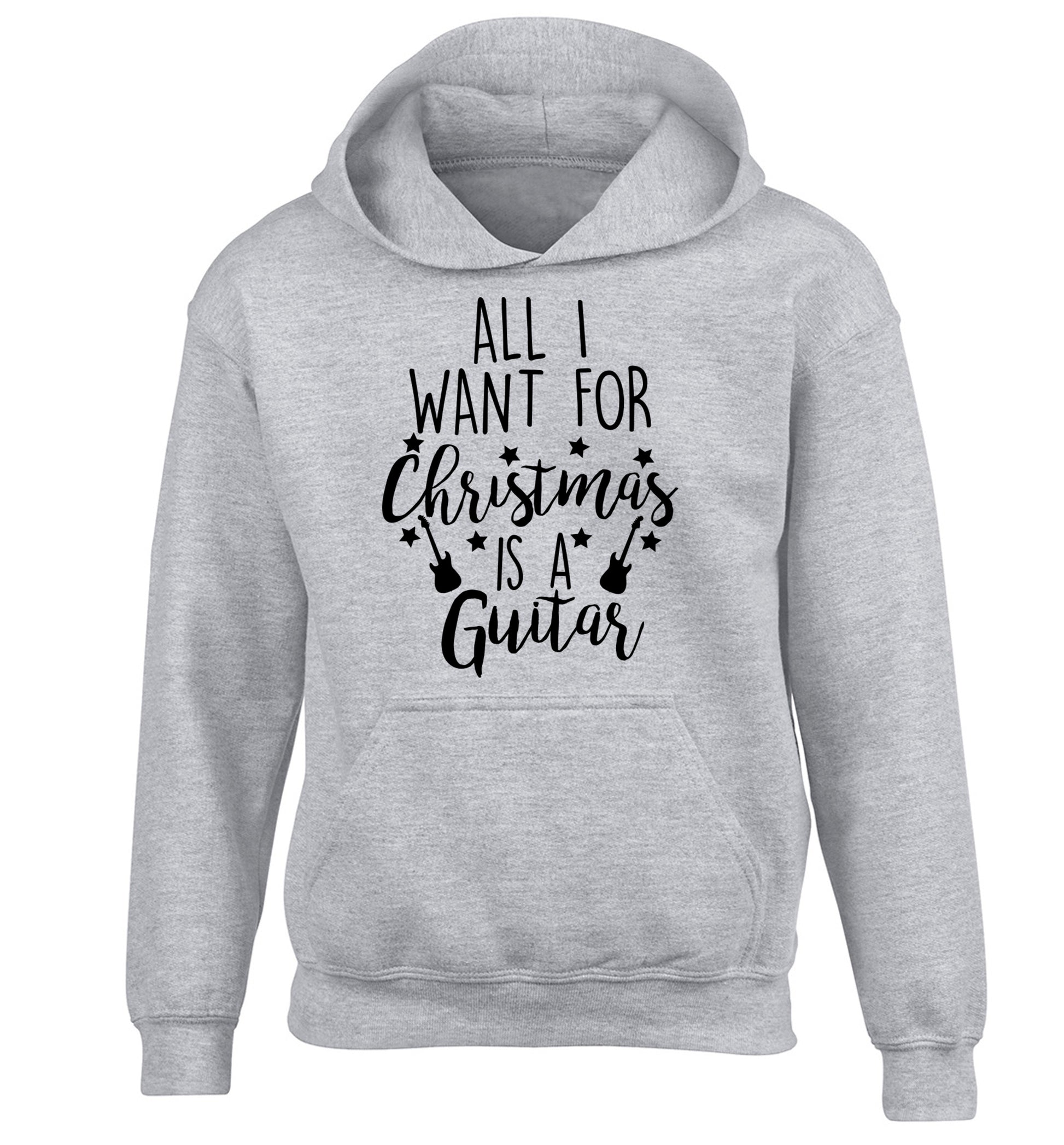All I want for Christmas is a guitar children's grey hoodie 12-14 Years