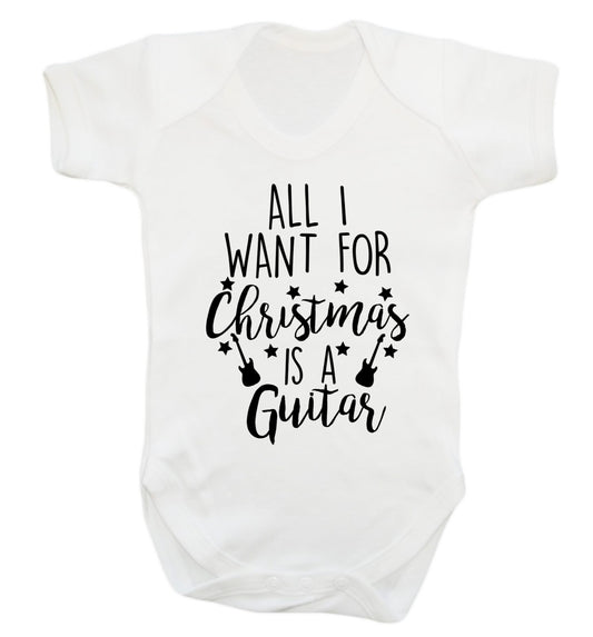 All I want for Christmas is a guitar Baby Vest white 18-24 months