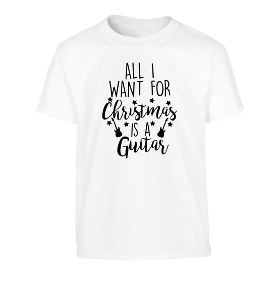 All I want for Christmas is a guitar Children's white Tshirt 12-14 Years