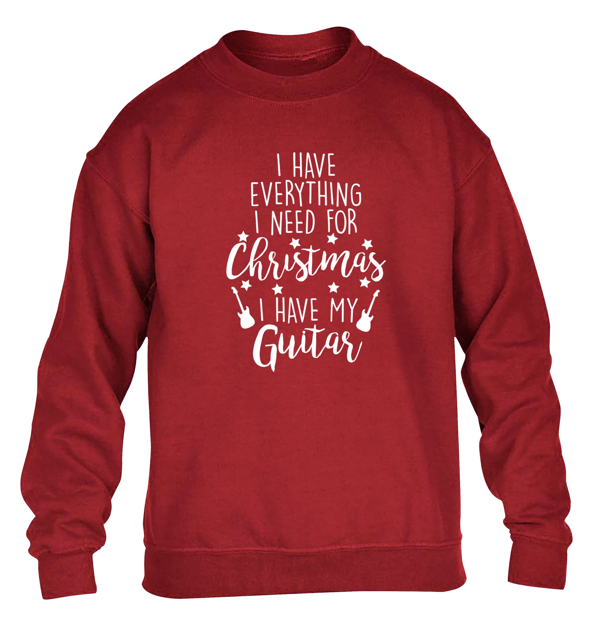 I have everything I need for Christmas I have my guitar children's grey sweater 12-14 Years