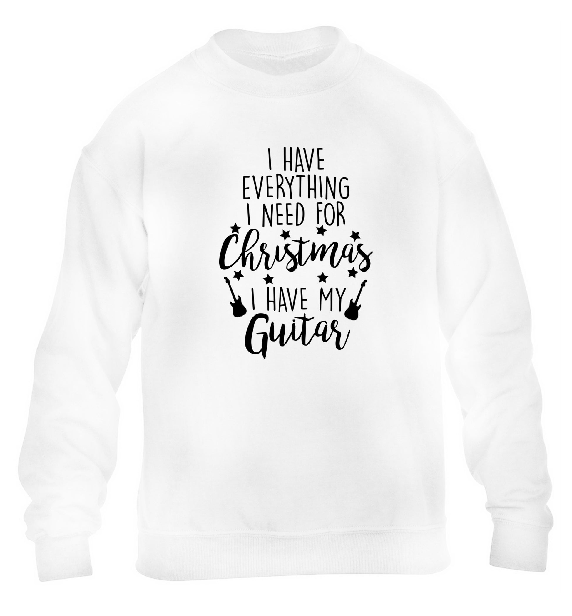 I have everything I need for Christmas I have my guitar children's white sweater 12-14 Years