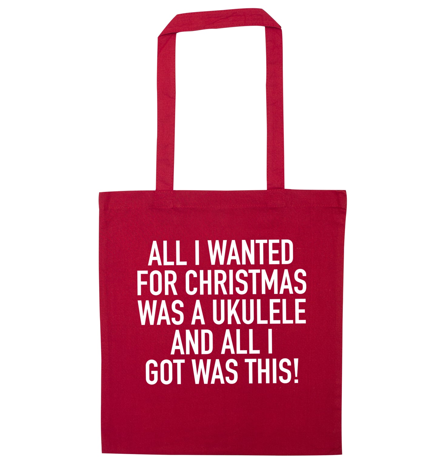 All I wanted for Christmas was a ukulele and all I got was this! red tote bag