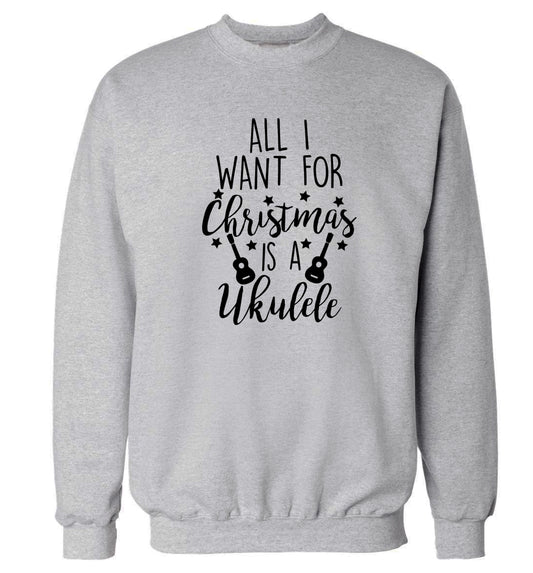 All I want for christmas is a ukulele Adult's unisex grey Sweater 2XL