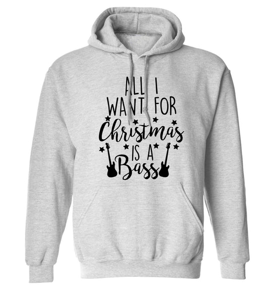 All I want for Christmas is a bass adults unisex grey hoodie 2XL