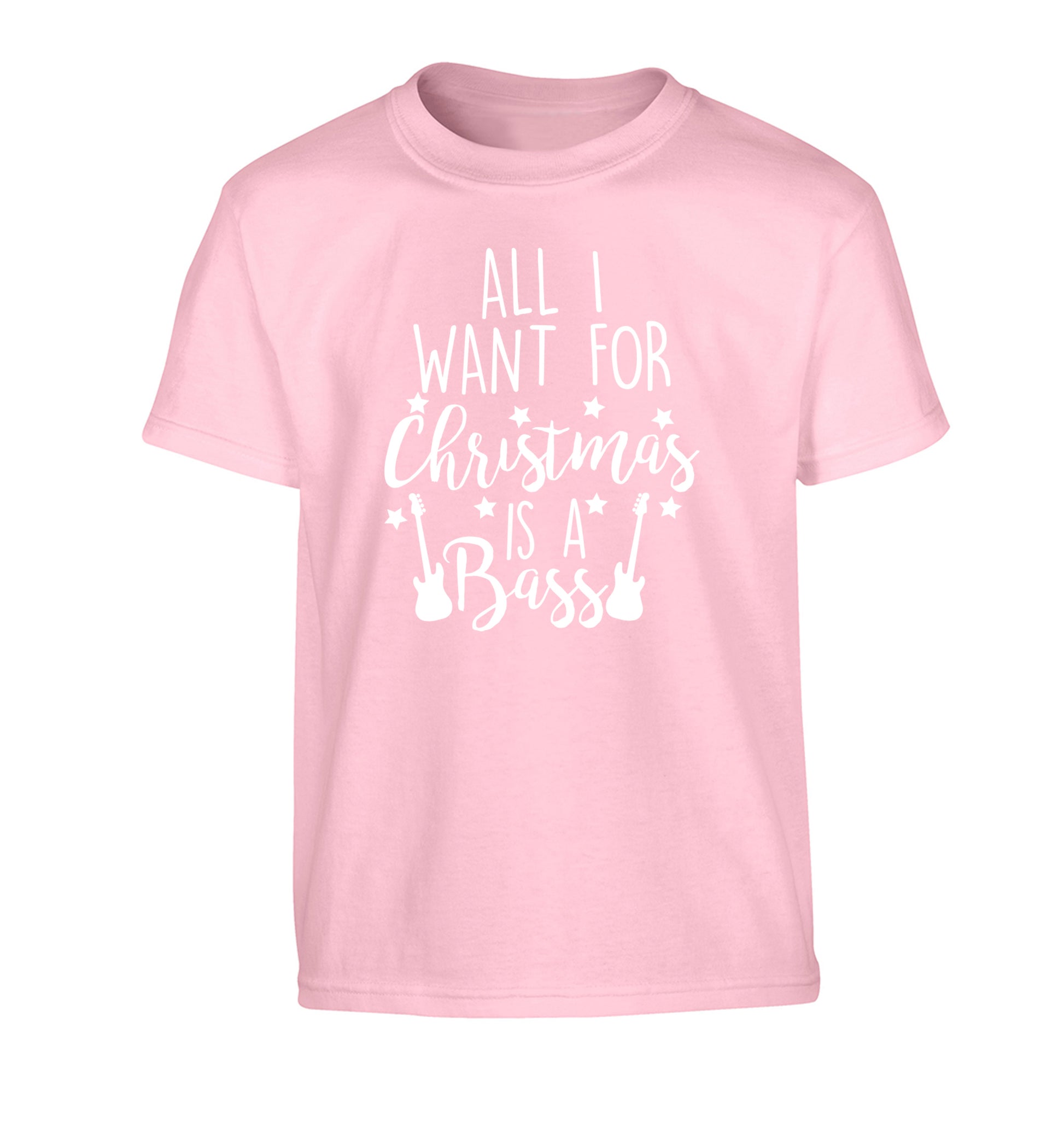 All I want for Christmas is a bass Children's light pink Tshirt 12-14 Years