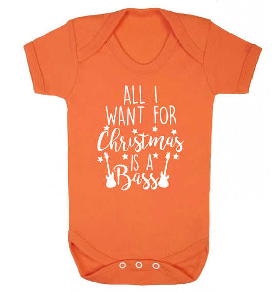 All I want for Christmas is a bass Baby Vest orange 18-24 months