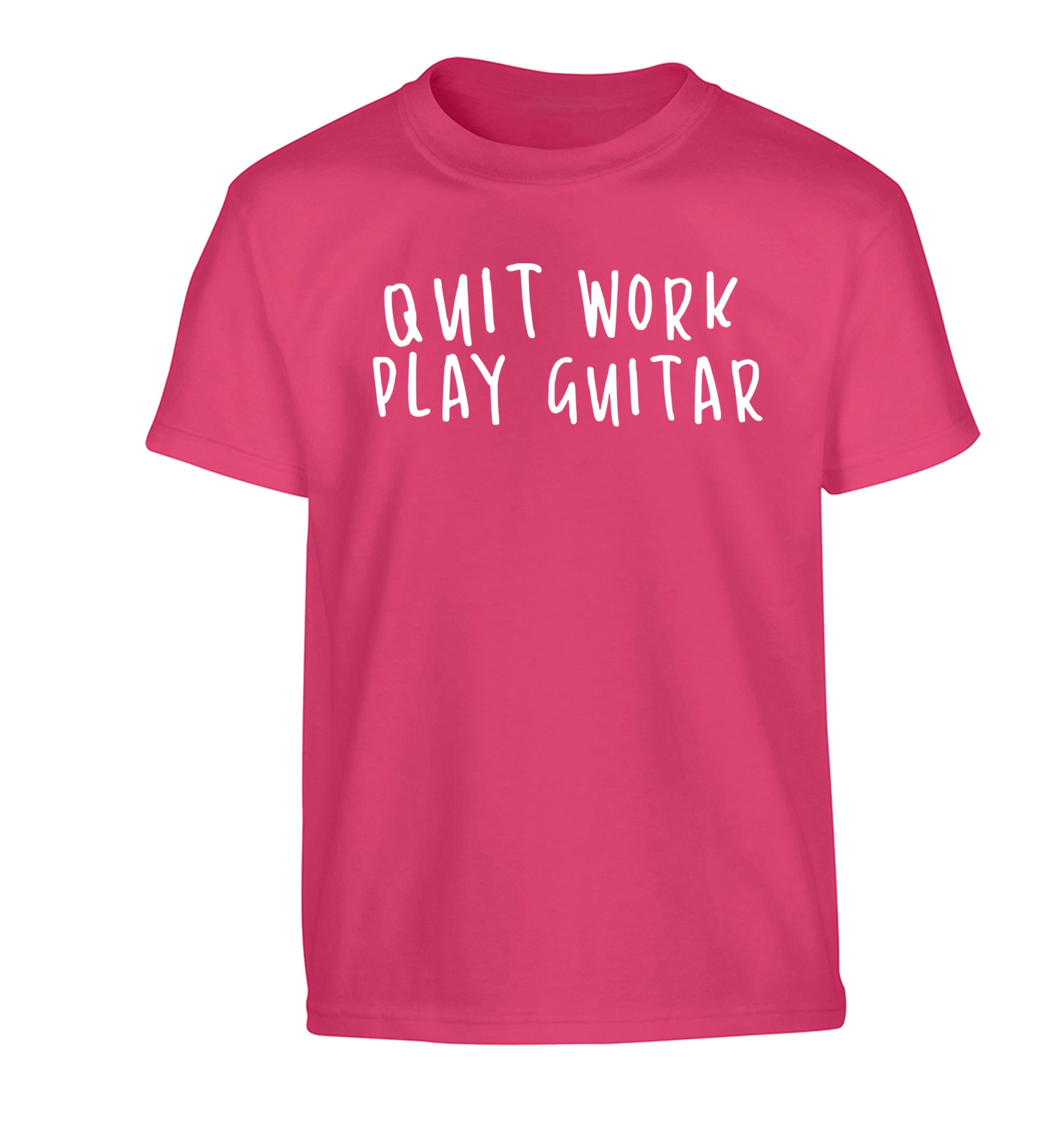 Quit work play guitar Children's pink Tshirt 12-14 Years