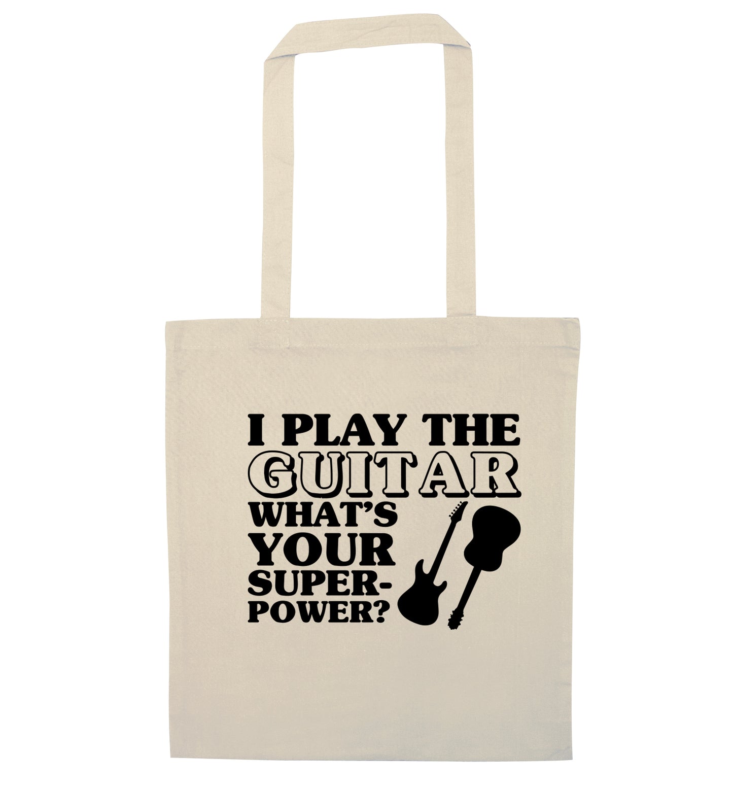 I play the guitar what's your superpower? natural tote bag