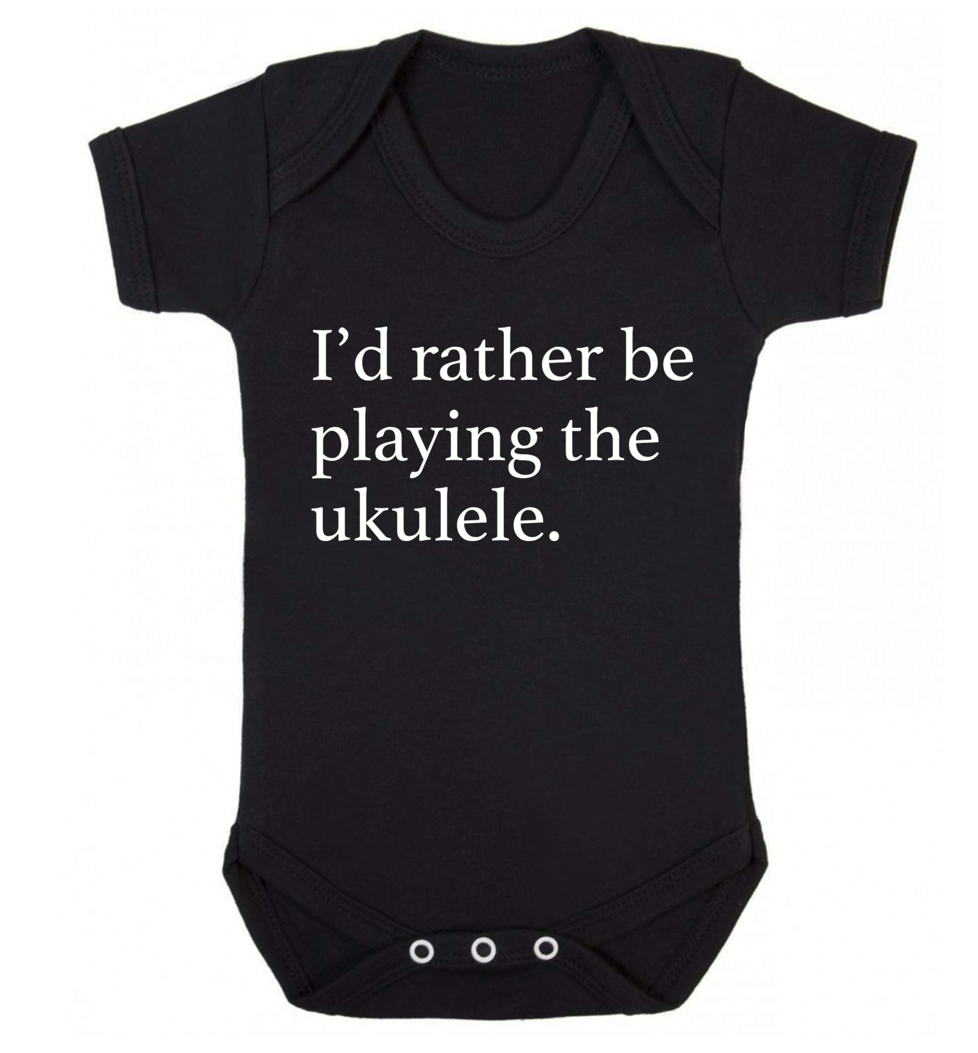 I'd rather by playing the ukulele Baby Vest black 18-24 months
