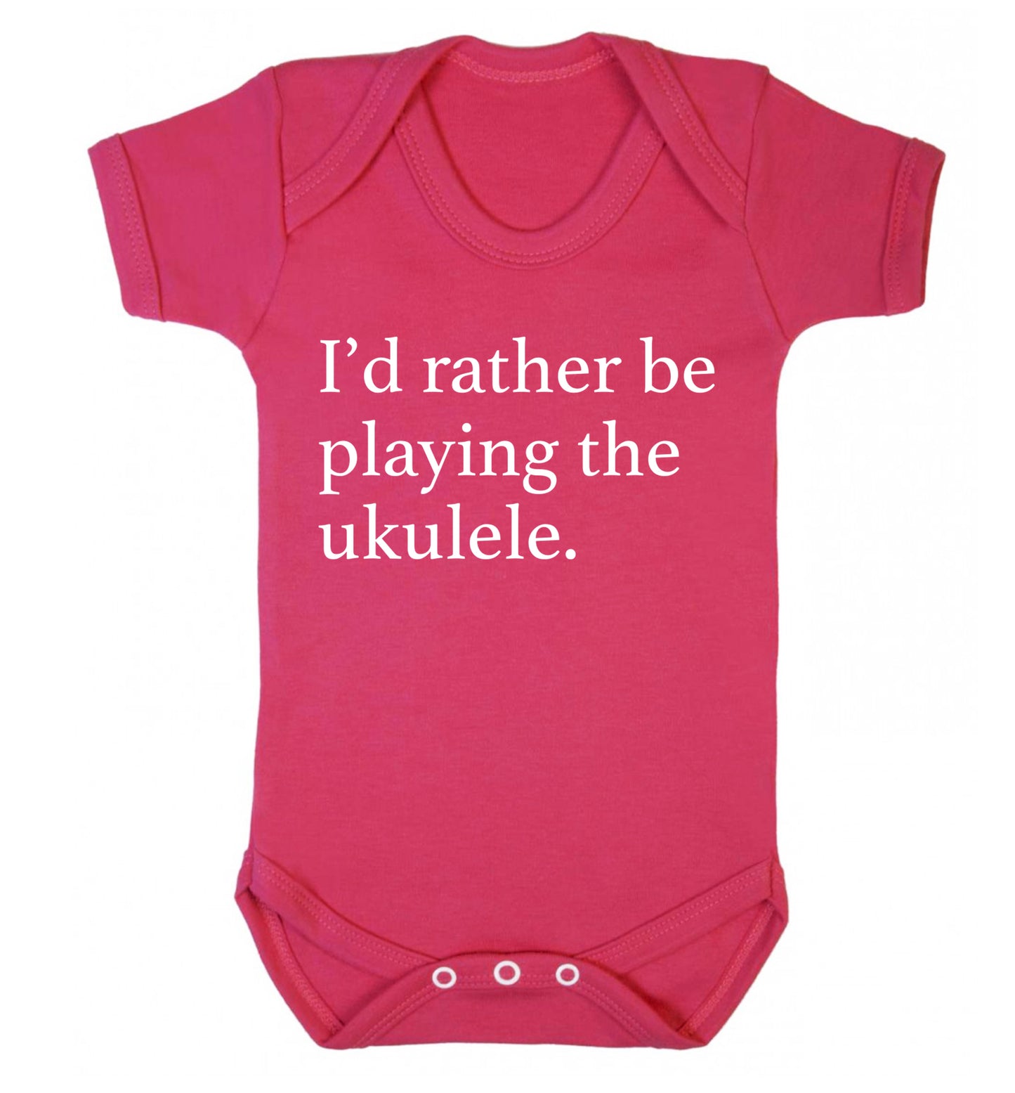 I'd rather by playing the ukulele Baby Vest dark pink 18-24 months