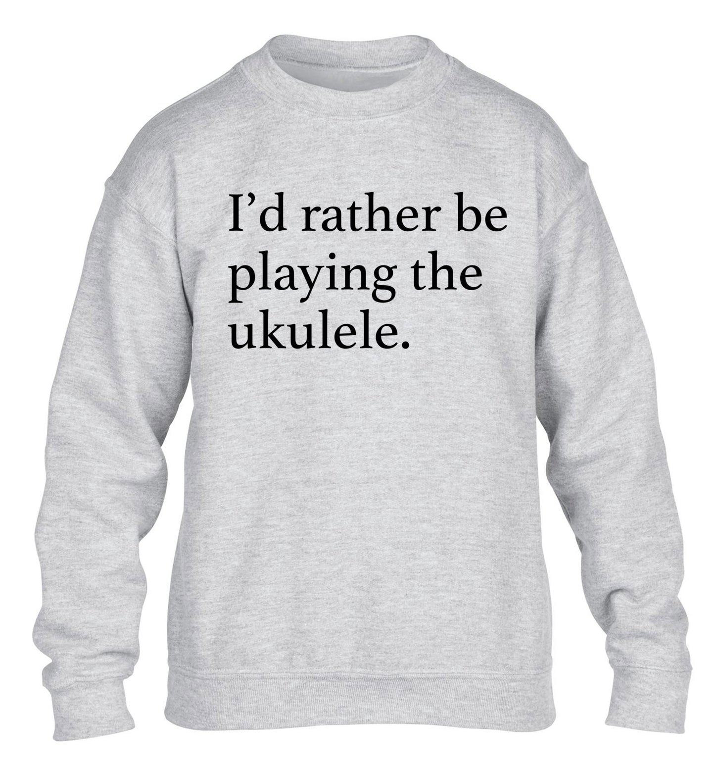 I'd rather by playing the ukulele children's grey sweater 12-14 Years