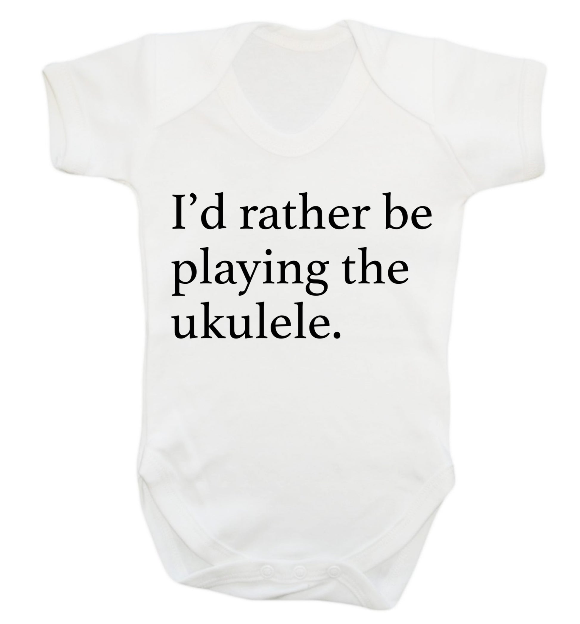 I'd rather by playing the ukulele Baby Vest white 18-24 months