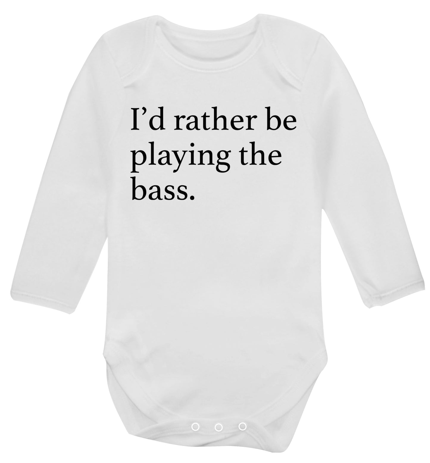 I'd rather by playing the bass Baby Vest long sleeved white 6-12 months