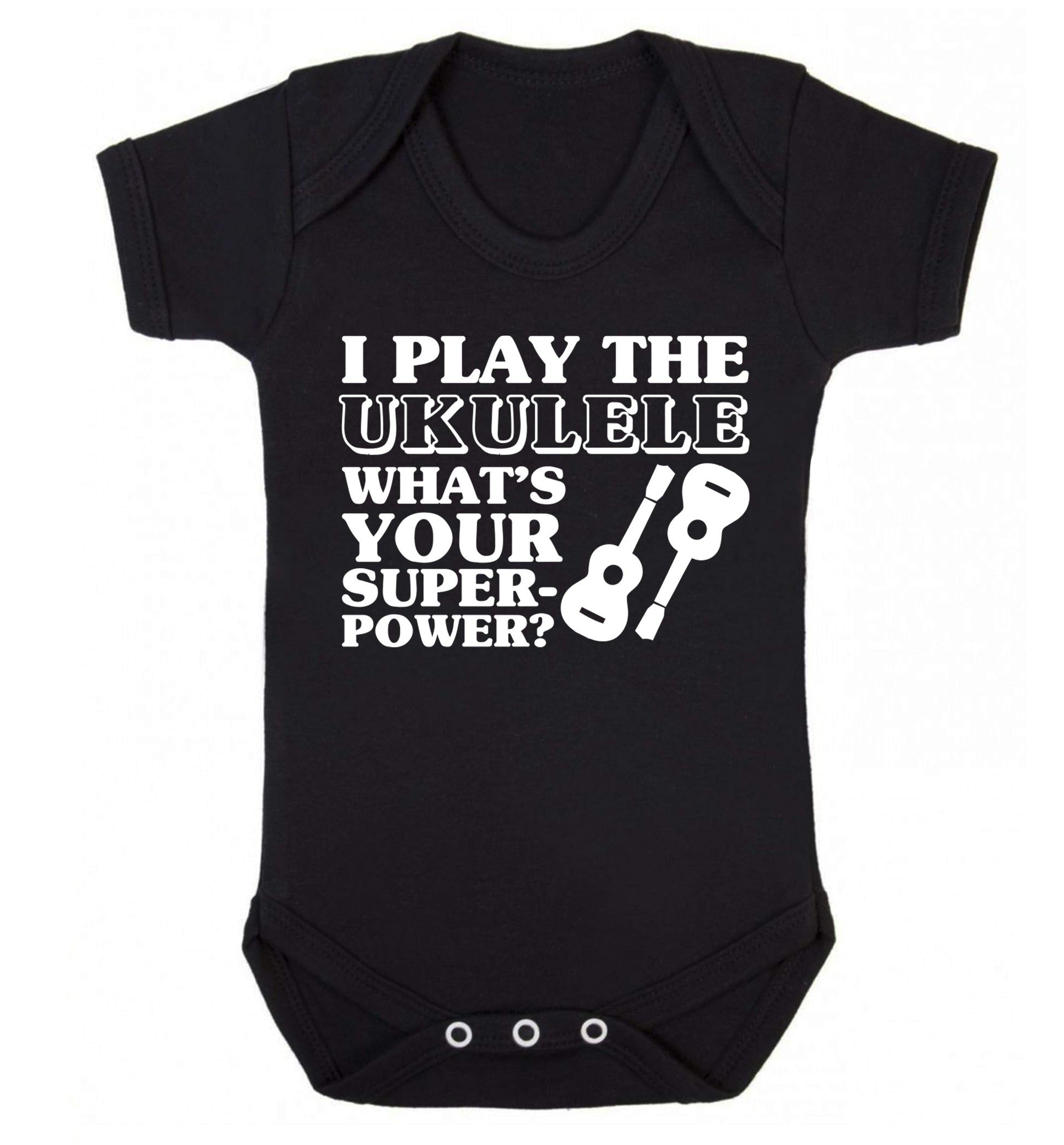 I play the ukulele what's your superpower? Baby Vest black 18-24 months