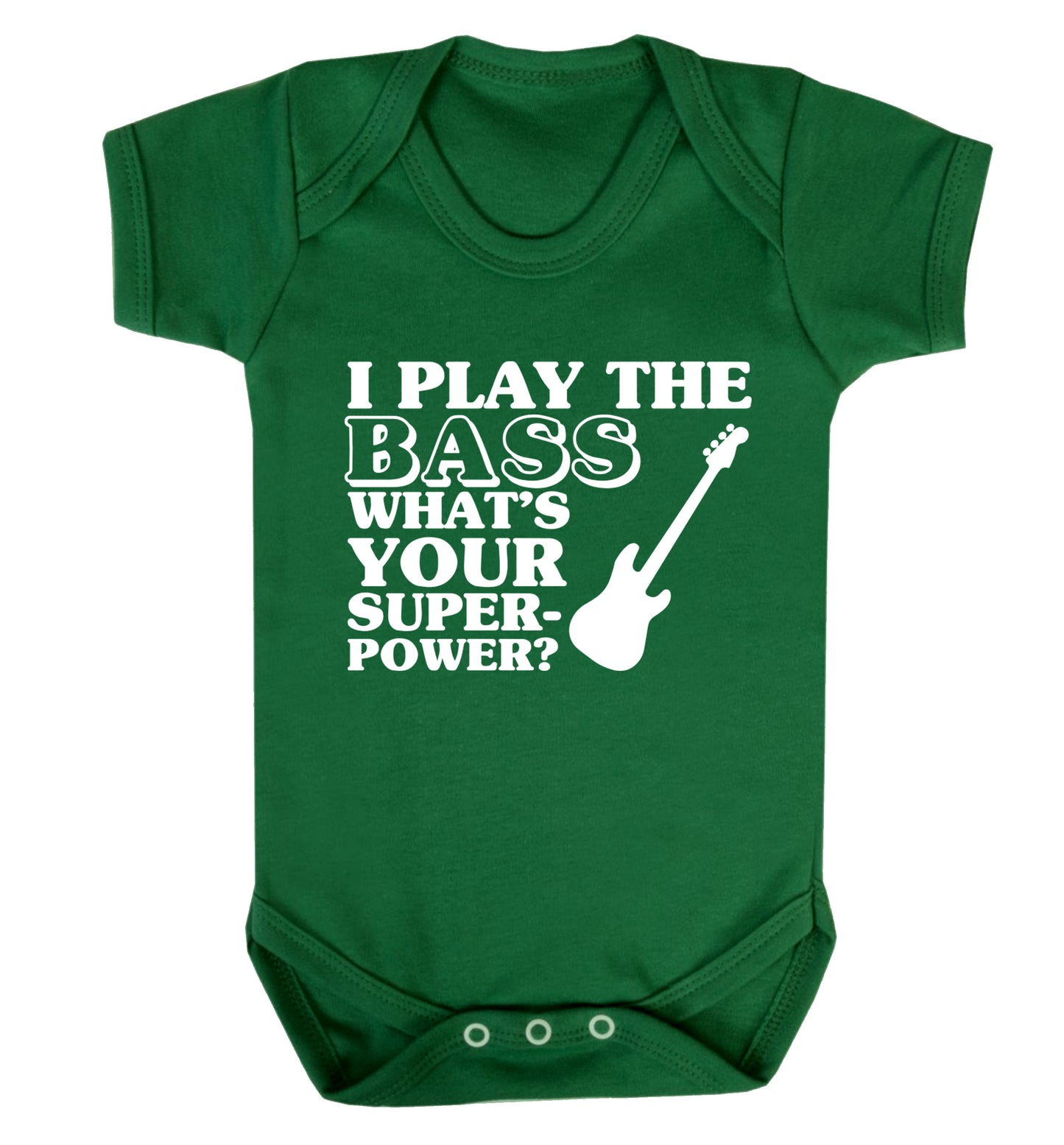 I play the bass what's your superpower? Baby Vest green 18-24 months