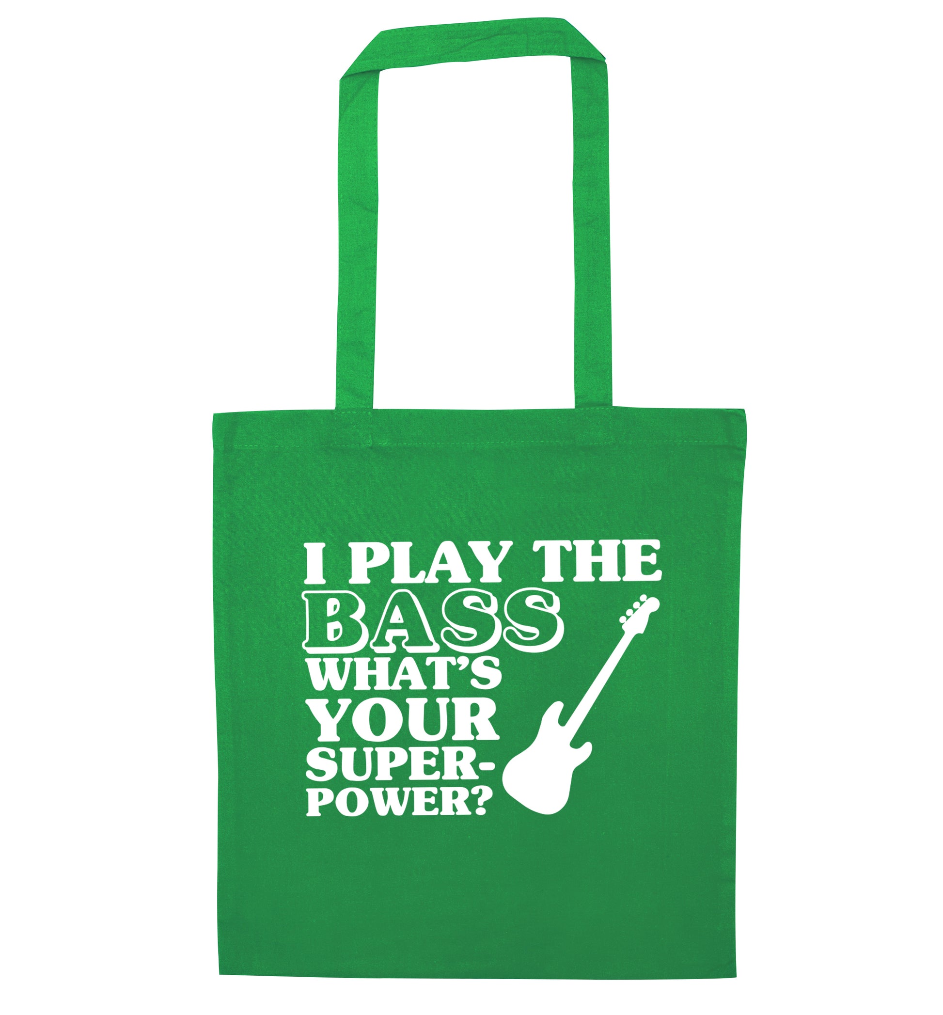 I play the bass what's your superpower? green tote bag