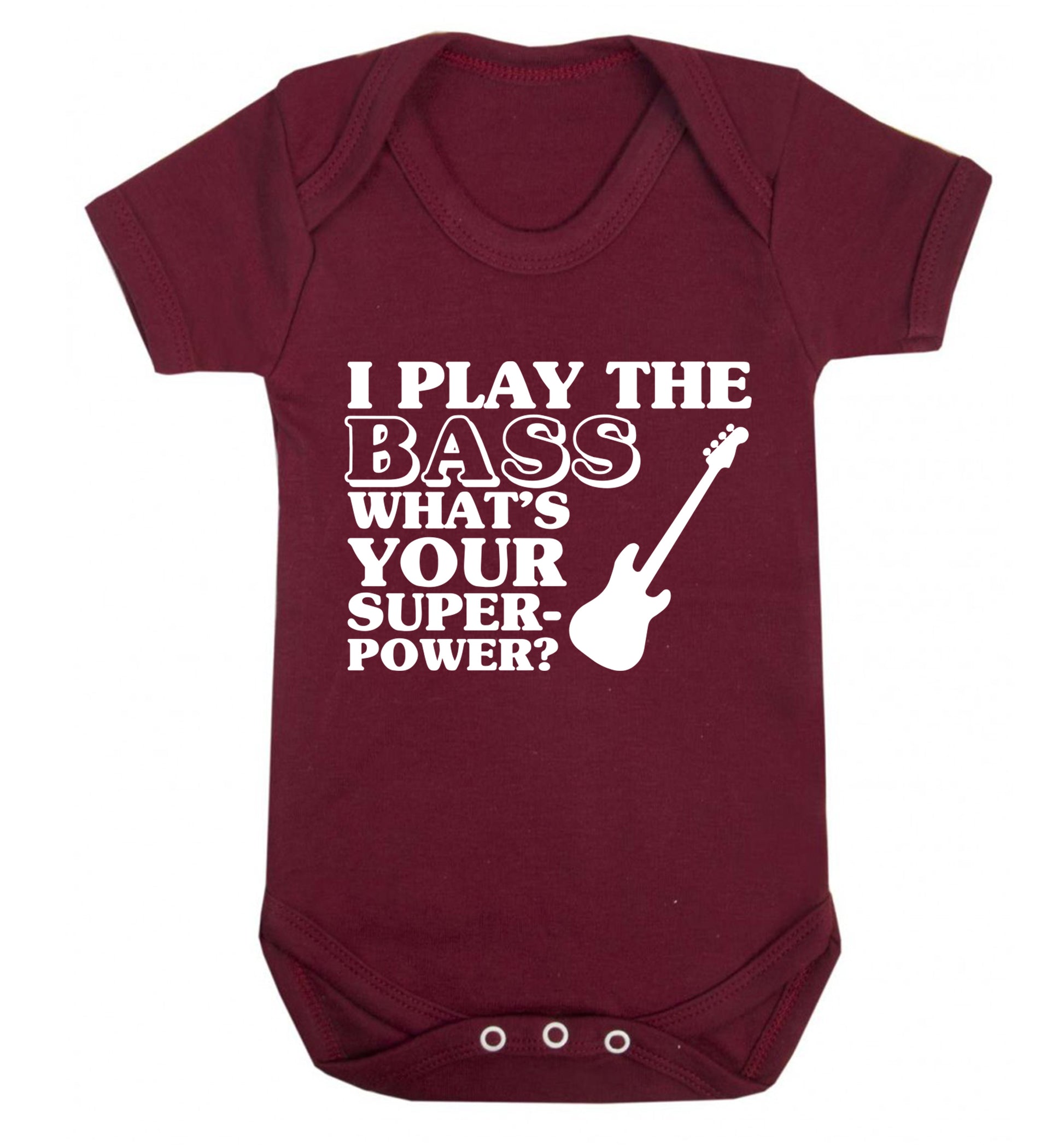 I play the bass what's your superpower? Baby Vest maroon 18-24 months