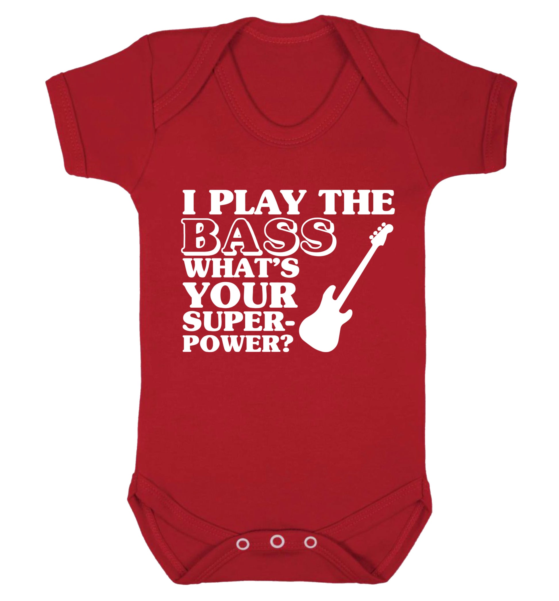 I play the bass what's your superpower? Baby Vest red 18-24 months