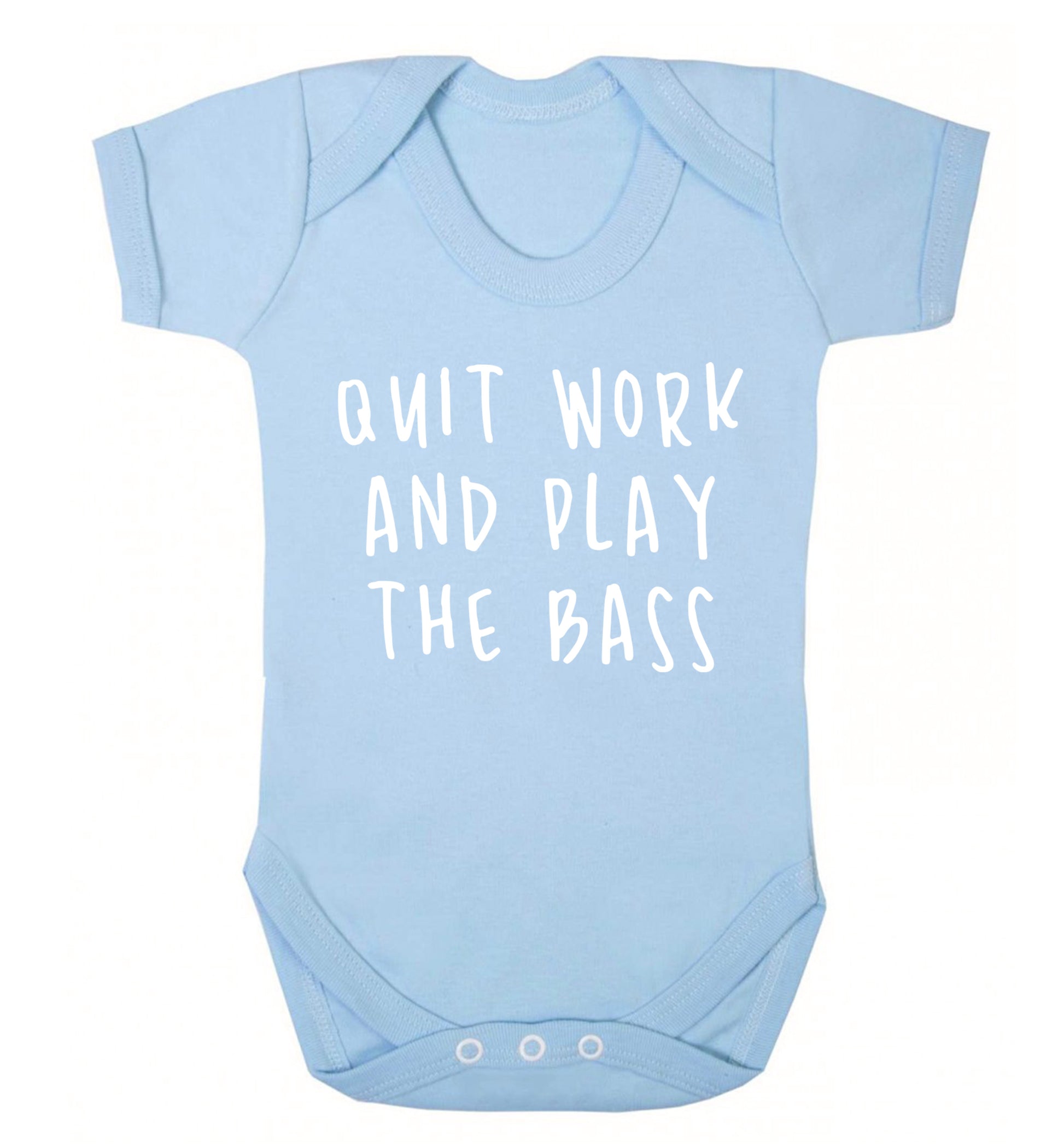 Quit work and play the bass Baby Vest pale blue 18-24 months