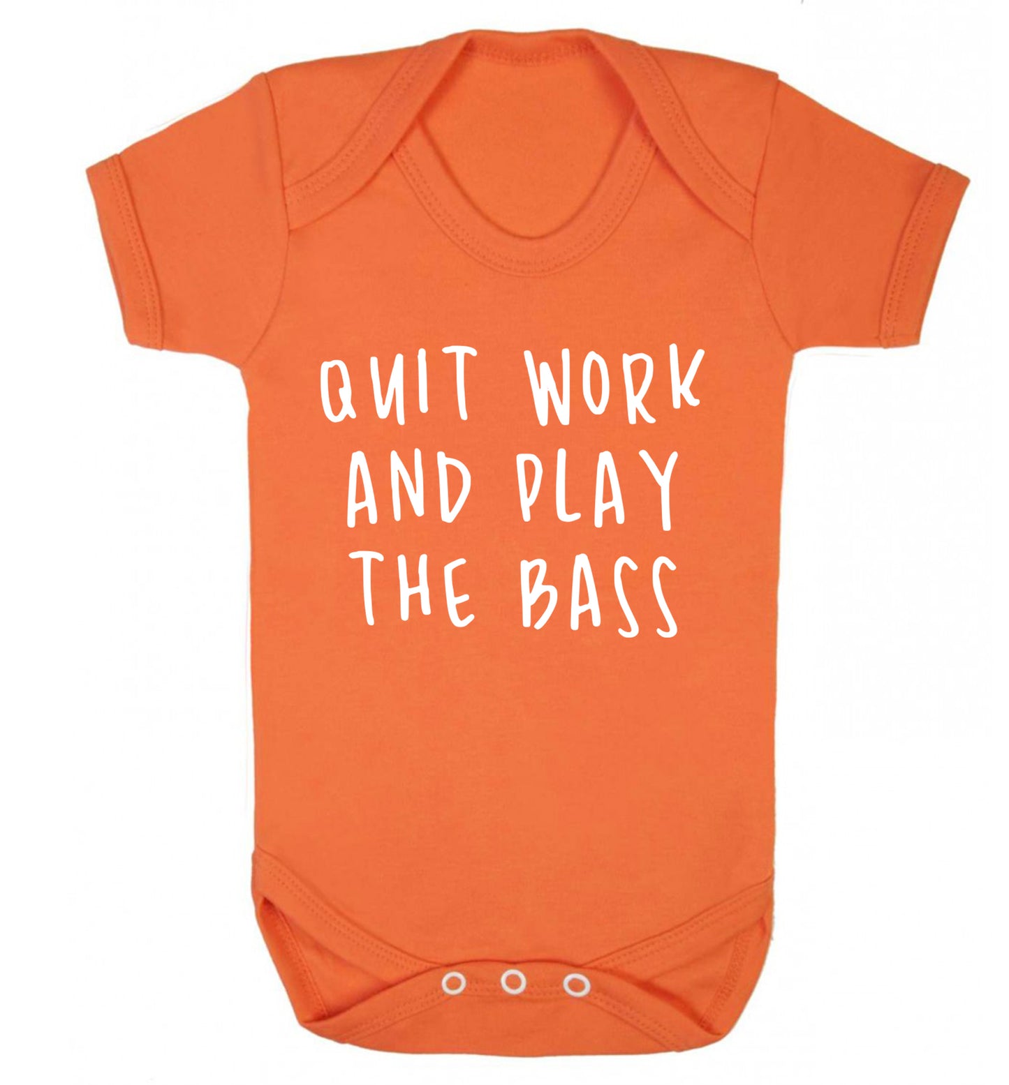 Quit work and play the bass Baby Vest orange 18-24 months