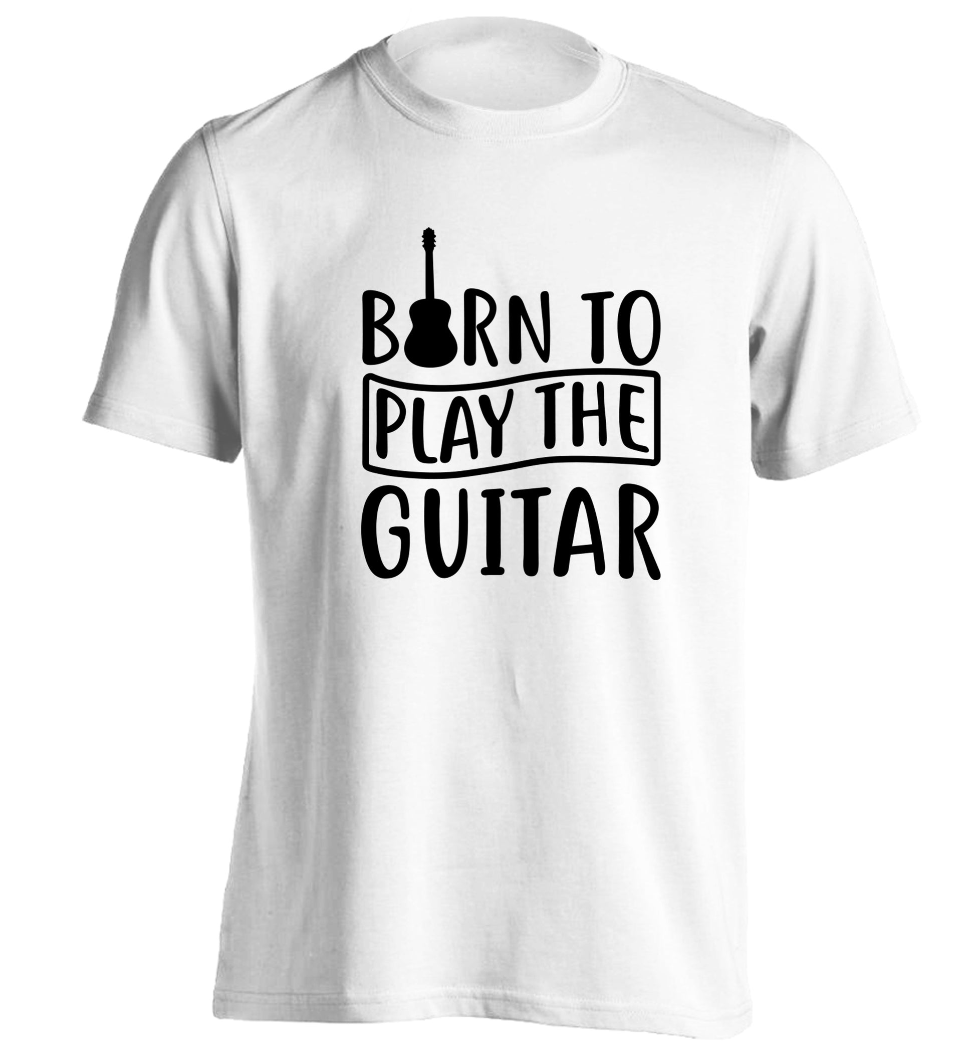 Born to play the guitar adults unisex white Tshirt 2XL