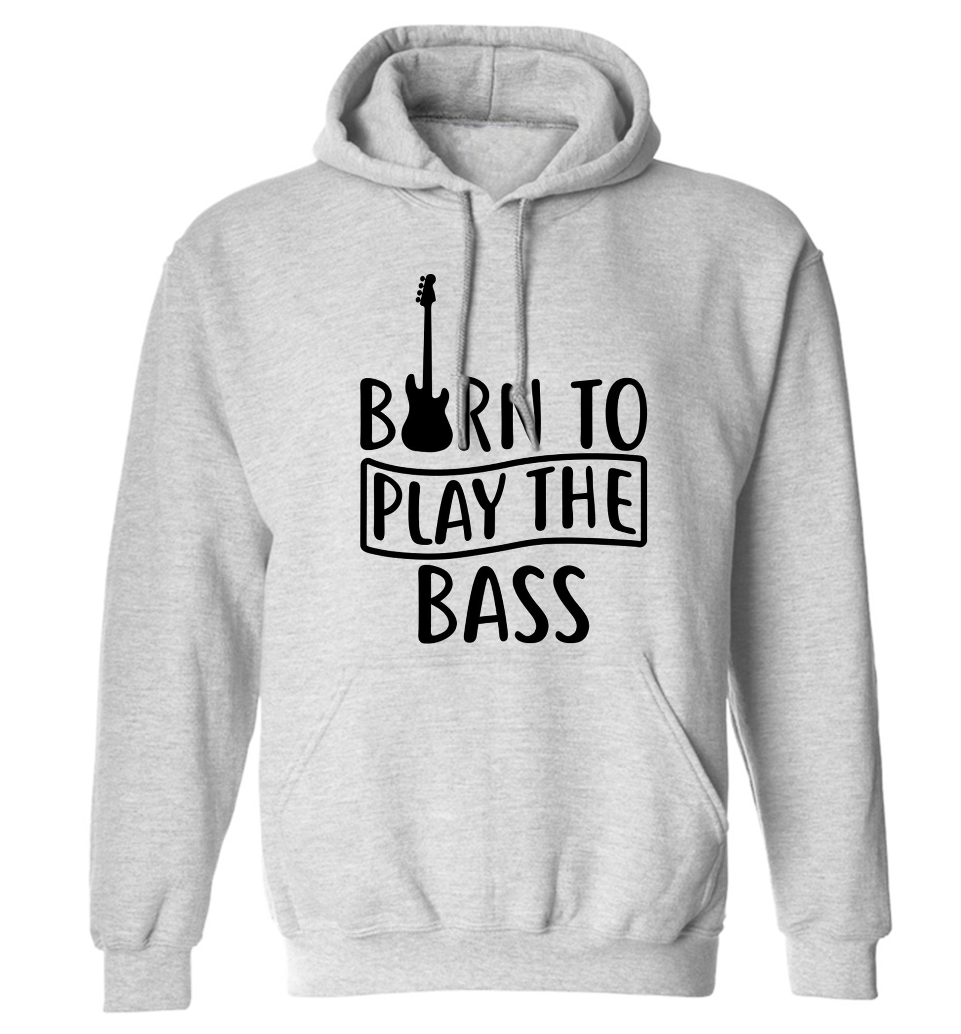 Born to play the bass adults unisex grey hoodie 2XL
